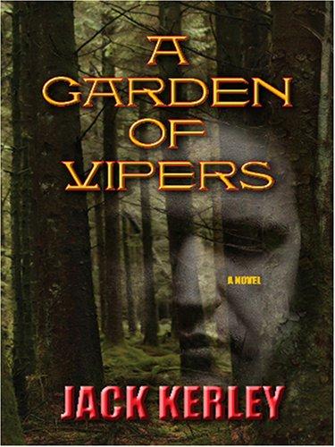 A Garden of Vipers