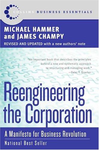 Reengineering the corporation