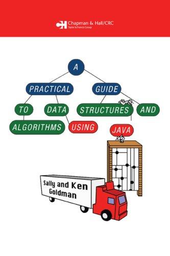 A practical guide to data structures and algorithms using java