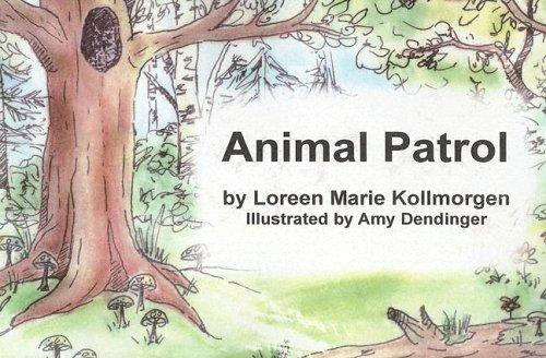 Animal Patrol by Loreen Marie Kollmorgan cover