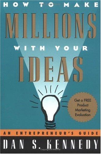 How to make millions with your ideas