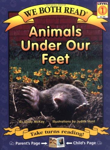 Animals Under Our Feet (We Both Read)