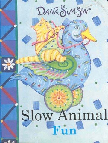 Slow Animals by Dana Simson cover