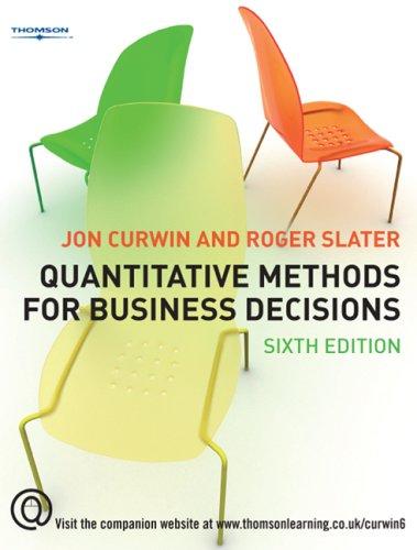Quantitative methods for business decisions