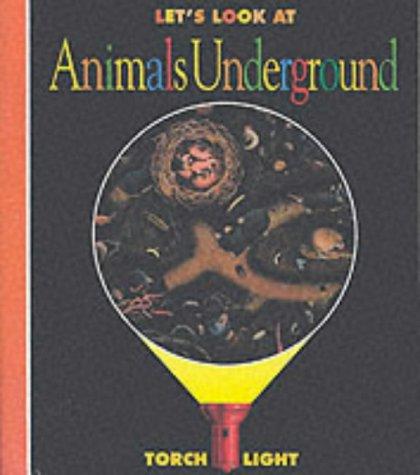 Let's Look at Animals Underground (First Discovery/Torchlight)