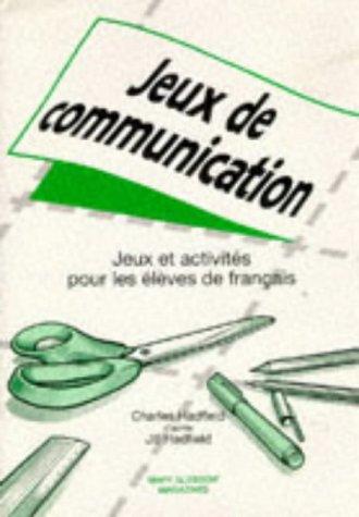 Jeux de comunication by Charles Hadfield, Jill Hadfield, Charles Hadfield cover