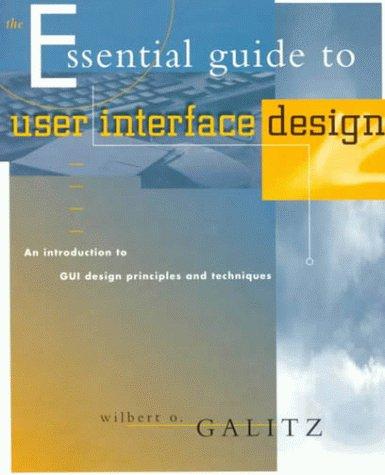 The Essential Guide to User Interface Design