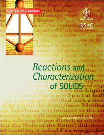 Reactions and Characterization of Solids (Basic Concepts In Chemistry)