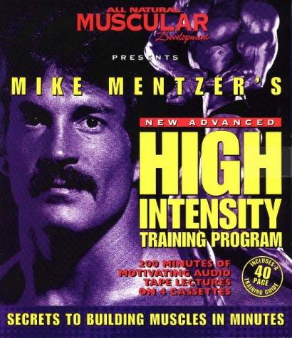 Mike Mentzer's High Intensity Training Program (All Natural Muscular Development)