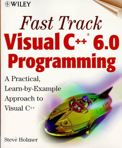 Fast track Visual C++ 6.0 programming