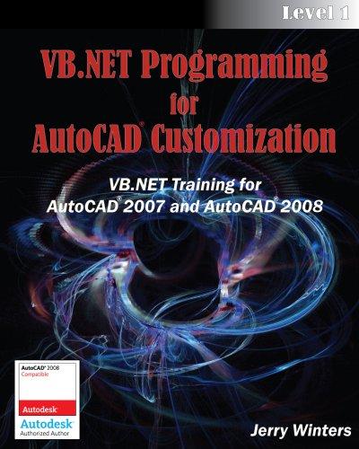 VB.NET Programming for AutoCAD Customization - Level 1
