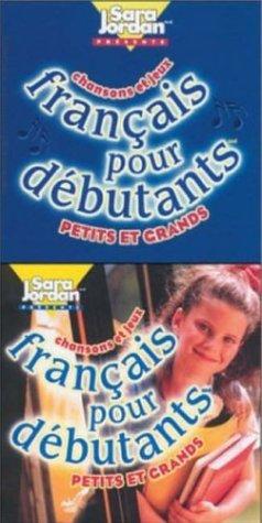 Francais pour debutants/Book and Audio CD (Beginner level) (Songs That Teach French) by Sara Jordan cover