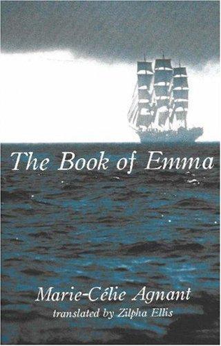Le livre d'Emma by Marie-Célie Agnant, Marie-Celie Agnant, Marie-Célie Agnant cover