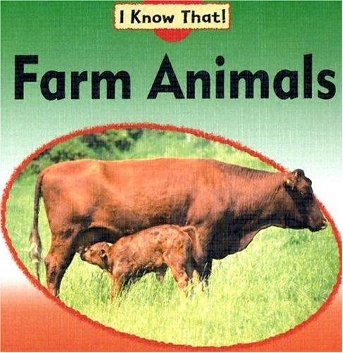 Farm Animals (I Know That! (Animals)) by Claire Llewellyn cover