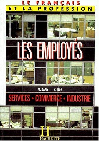 Le francais des employeś by Max Dany, M Dany, C Noe cover