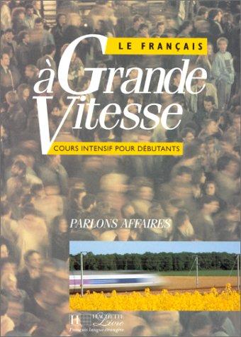 Le Francais a Grande Vitesse