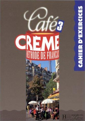 Café crème 3 by Kaneman-Pougatch, Trevisi, Beacco di Giura, Jennepin cover