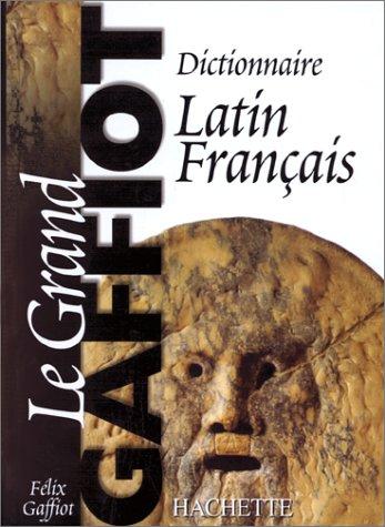 Dictionnaire latin-français by Félix Gaffiot cover