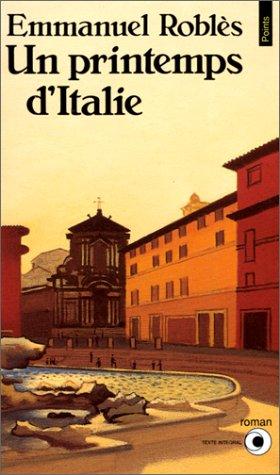 Un printemps d'Italie by Emmanuel Roblès cover