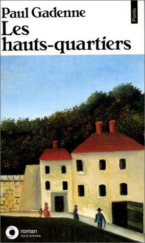 Les hauts-quartiers by Paul Gadenne cover