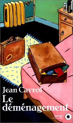 Le déménagement by Jean Cayrol cover