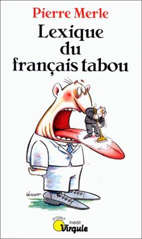 Lexique Du Francais Tabou by Merle cover