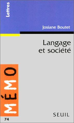 Langage Et Societe (Memo: Lettres-Francais) by Josiane Boutet cover