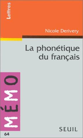 La phonétique du français by Nicole Derivery cover