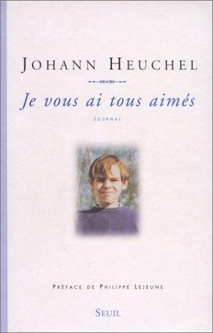 Je vous ai tous aimés