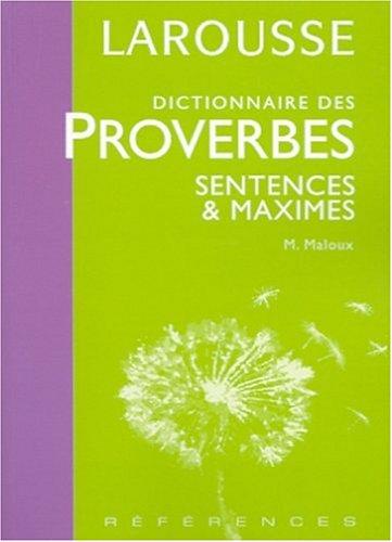 Dictionnaire des proverbes, sentences et maximes by Maurice Maloux cover