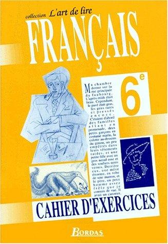 L'Art de lire, Français, 6e. Cahier d'exercices by Valle cover