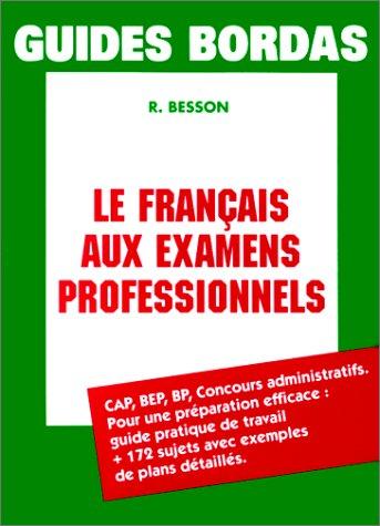 Le français aux examens professionnels by Jean-Jacques Besson cover