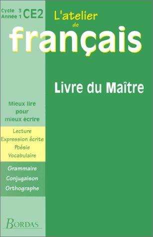 L'Atelier de français, CE2. Livre du maître by Dominique Roure cover