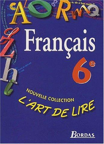 Français sixième 96 art de lire nouvelle présentation