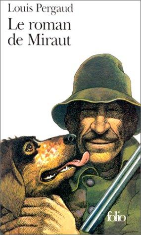 Le Roman de Miraut chien de chasse by Louis Pergaud cover