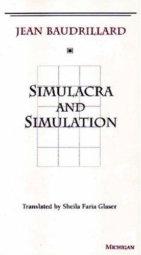 Simulacra and simulation