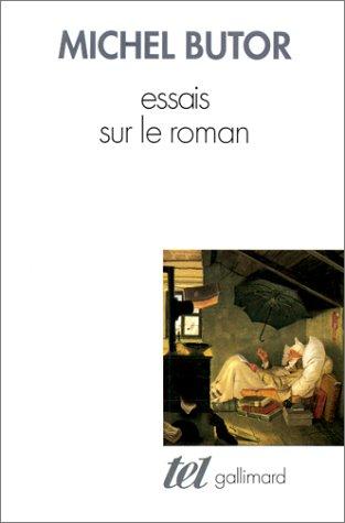 Essais sur le roman by Michel Butor cover