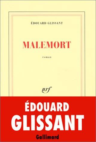 Malemort by Edouard Glissant cover