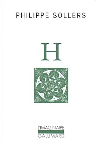 H by Philippe Sollers cover