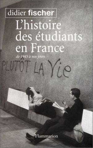 L' histoire des étudiants en France by Didier Fischer cover