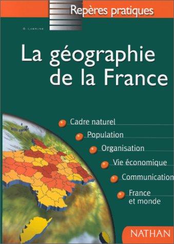 La géographie de la France by Gerard Labrune cover