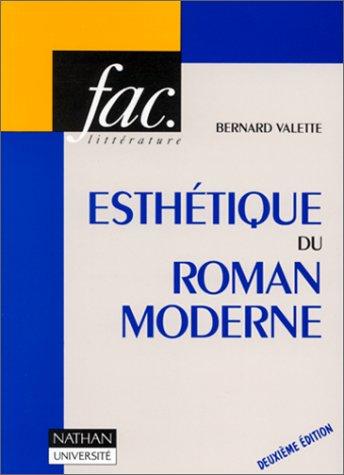 Esthétique du roman moderne by Jean-Paul Valette cover