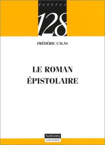 Le roman épistolaire by Frédéric Calas, 128 cover
