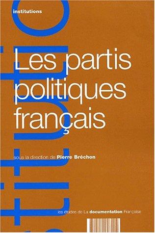 Les partis politiques français by Pierre Brechon cover