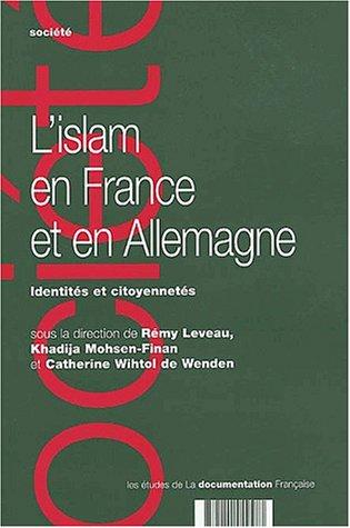 L'islam en France et en Allemegne by Khadija Mohsen-Finan, Rémy Leveau cover