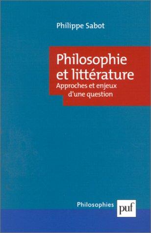 Philosophie et littérature by Philippe Sabot cover