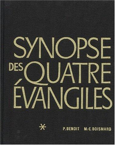 Synopse des quatre Evangiles en français by Pierre Benoît, Marie-Emile Boismard cover