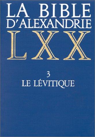 Le Lévitique by Bible. A. T. Français. 1986, Monique Alexandre cover