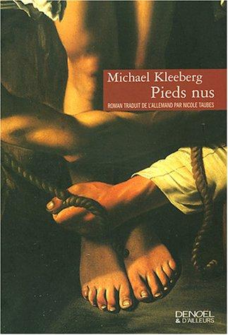Pieds nus by Michael Kleeberg cover