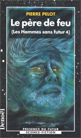 Les hommes sans futur by Pierre Pelot cover